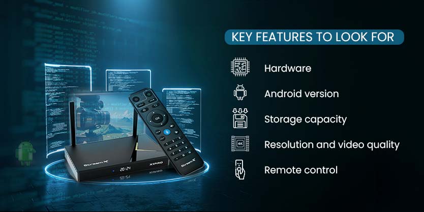 Key-Features-to-Look-for-in-android-tv-boxes